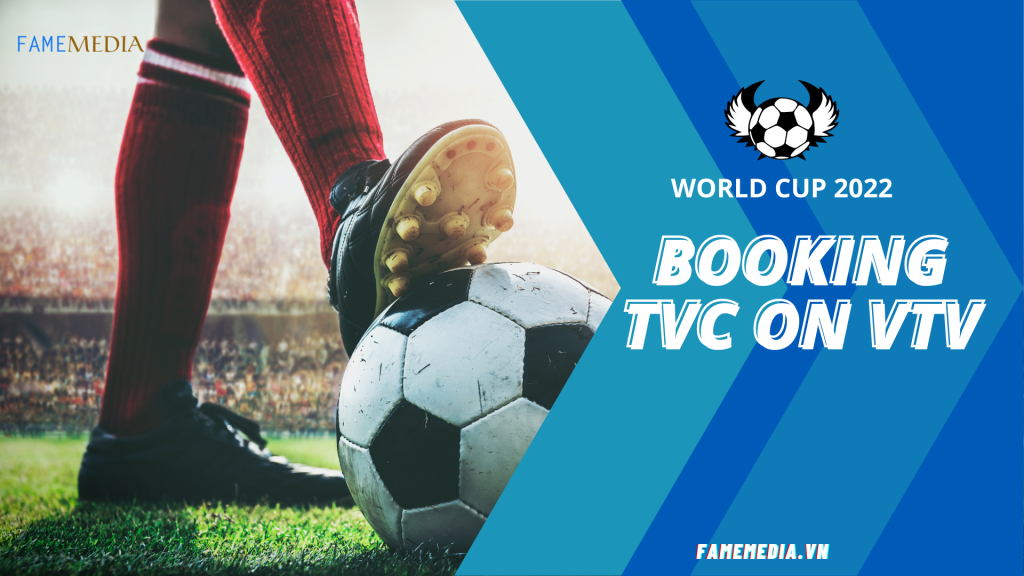Quảng cáo VTV World Cup 2022
